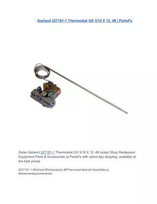 Garland 227181-1 Thermostat GS 316 X 12, 48  PartsFe