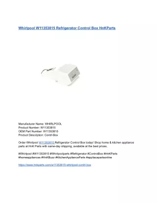 Whirlpool W11353815 Refrigerator Control Box HnKParts
