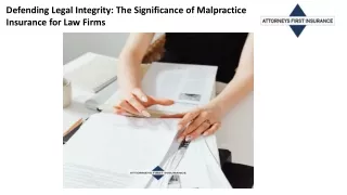 Defending Legal Integrity The Significance of Malpractice Insurance for Law Firms