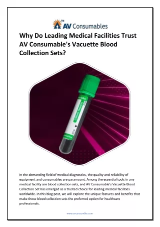 Why Do Leading Medical Facilities Trust AV Consumable's Vacuette Blood Collection Sets