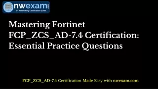 Mastering Fortinet  FCP_ZCS_AD-7.4 Certification: Essential Practice Questions