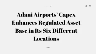 Adani Airports’ Capex Enhances Regulated Asset Base in Its Six Different Locations
