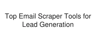 Top Email Scraper Tools for Lead Generation