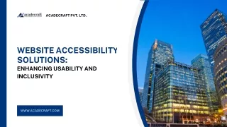 Website Accessibility Solutions: Enhancing Usability and Inclusivity