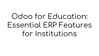 Odoo for Education_ Essential ERP Features for Institutions