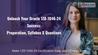 Unleash Your Oracle 1Z0-1046-24 Success: Preparation, Syllabus & Questions