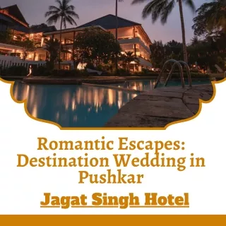 Romantic Escapes Destination Wedding in Pushkar