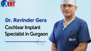 Cochlear Implant  Specialist in Gurgaon