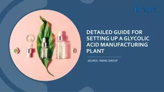 Glycolic Acid Manufacturing Plant Project Report Setup Cost