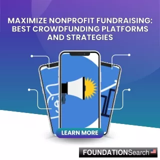 Effective Nonprofit Crowdfunding: Best Platforms and Campaign Tips