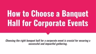 How to Choose a Banquet Hall for Corporate Events