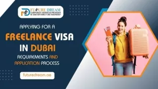 Freelance Visa in Dubai Requirements and Process