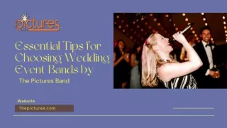 Essential Tips for Choosing Wedding Event Bands by The Pictures Band