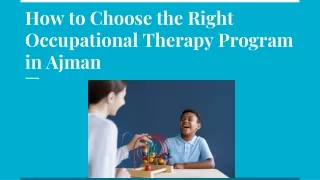 How to Choose the Right Occupational Therapy Program in Ajman