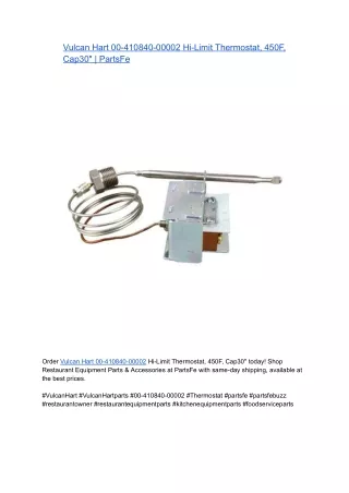 Vulcan Hart 00-410840-00002 Hi-Limit Thermostat, 450F, Cap30_ _ PartsFe