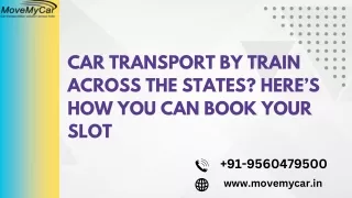 Car Transport by Train Across the States Here’s How You Can Book Your Slot