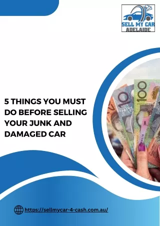 5 Things You Must Do Before Selling Your Junk and Damaged Car