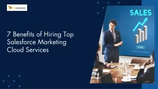 7 Benefits of Hiring Top Salesforce Marketing Cloud Services