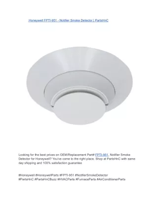 Honeywell FPTI-951 - Notifier Smoke Detector _ PartsHnC