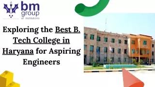 Exploring the Best B. Tech College in Haryana for Aspiring Engineers