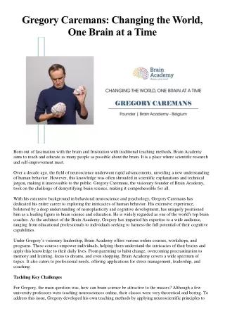 Gregory Caremans: Changing the World, One Brain at a Time