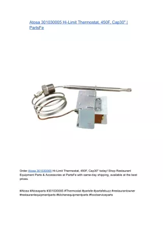 Atosa 301030005 Hi-Limit Thermostat, 450F, Cap30_ _ PartsFe