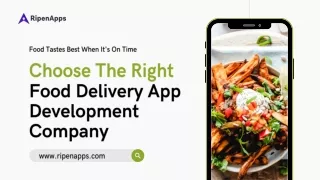Choose The Right Food Delivery App Development Company