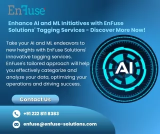 Enhance AI and ML Initiatives with EnFuse Solutions' Tagging Services