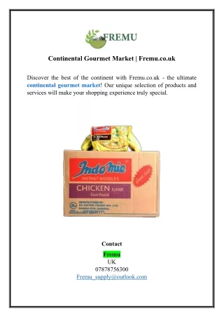 Continental Gourmet Market | Fremu.co.uk