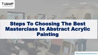 Steps To Choosing The Best Masterclass In Abstract Acrylic Painting