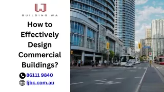 How to effectively design commercial buildings