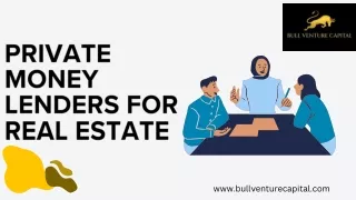 Private Money Lenders for Real Estate