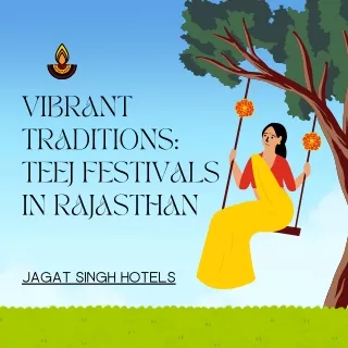 Vibrant Traditions Teej Festivals in Rajasthan