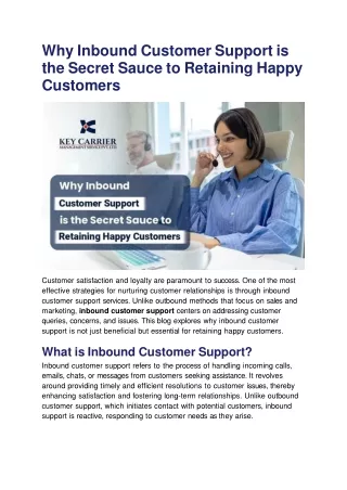 Why Inbound Customer Support is the Secret Sauce to Retaining Happy Customers