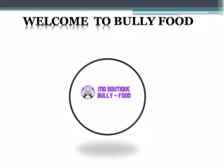 Croquette Sans Conservateur | BULLY-FOOD