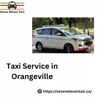 Reliable Taxi Service in Orangeville | Safe & Convenient Transportading