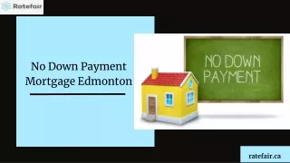 No Down Payment Mortgage Edmonton