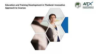 Education and Training Development in Thailand Innovative Approach to Courses