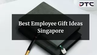 Best Employee Gift Ideas Singapore