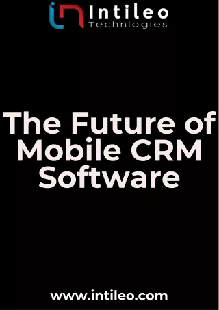 The Future of Mobile CRM Software