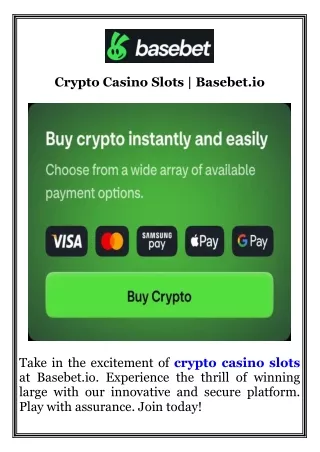 Crypto Casino Slots  Basebet.io