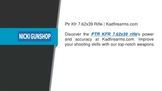 Ptr Kfr 7.62x39 Rifle  Kadfirearms.com