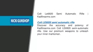 Colt Le6920 Semi Automatic Rifle  Kadfirearms.com