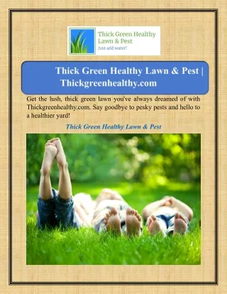 Thick Green Healthy Lawn & Pest | Thickgreenhealthy.com