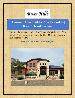 Custom Home Builder New Braunfels | Riverhillsbuilder.com