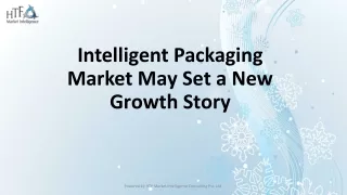 Intelligent Packaging Market  ppt