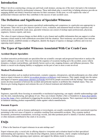 The Role of Specialist Witnesses in Structure a Solid Cars And Truck Accident In