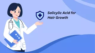 Salicylic Acid for Hair Growth