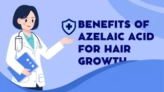 Benefits Of Azelaic Acid For Hair Growth