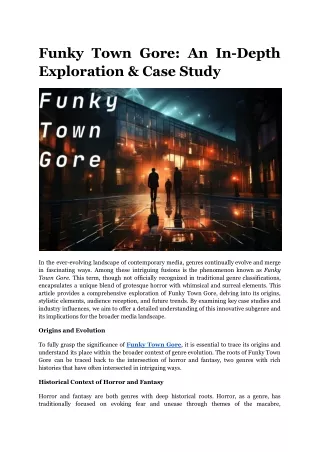 Funky Town Gore_ An In-Depth Exploration & Case Study
